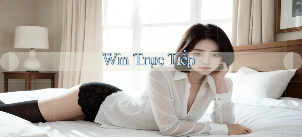 win Trực tiếp