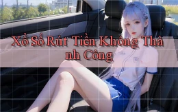 Xổ số Rút tiền không thành công